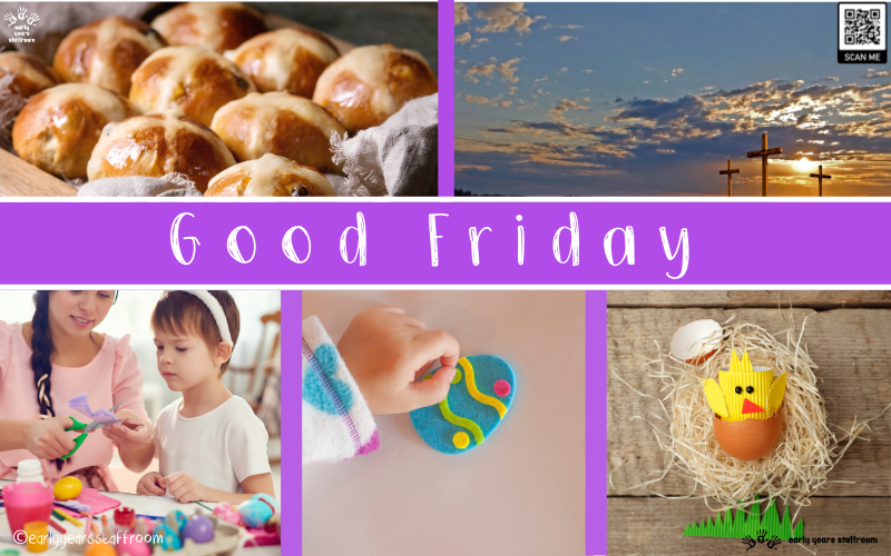 Good Friday Early Years Festival and Celebration Calendar