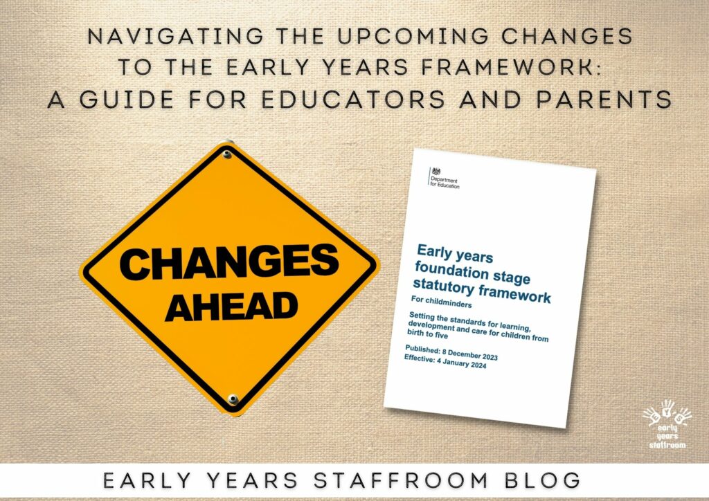 Navigating the Changes to the Early Years Framework